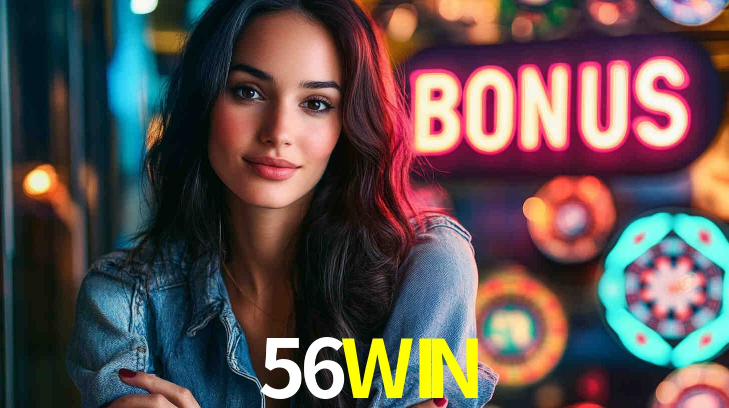 Descubra a Categoria de Bônus no 56WIN: Uma Oportunidade Imperdível
